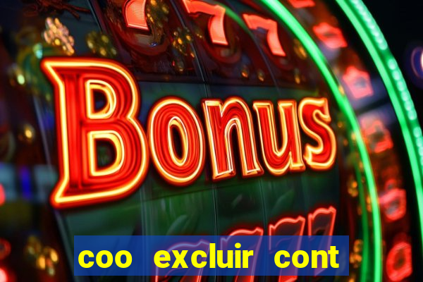 coo excluir cont f12 bet