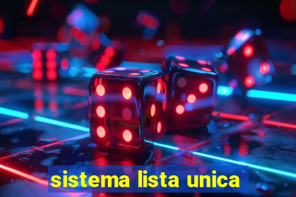 sistema lista unica