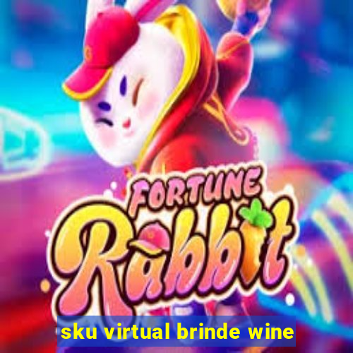 sku virtual brinde wine