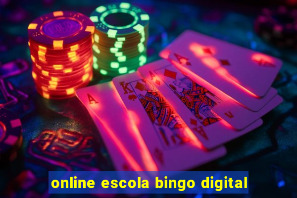 online escola bingo digital