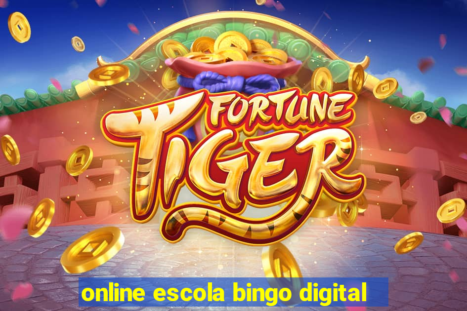 online escola bingo digital