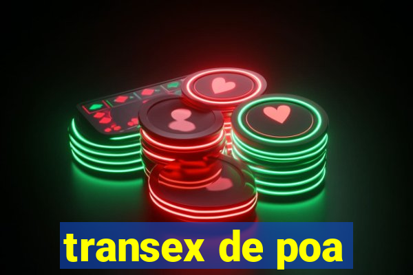 transex de poa