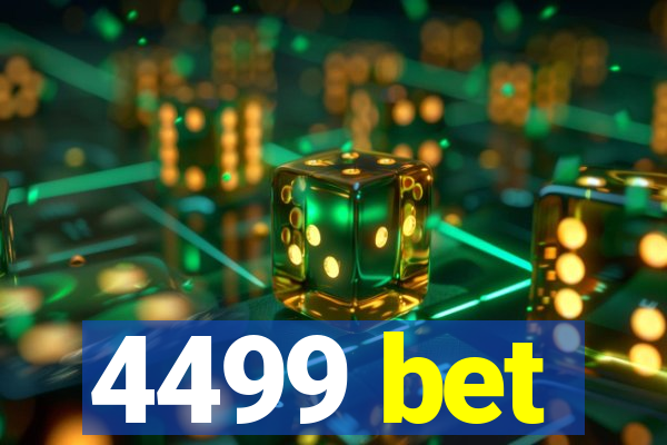 4499 bet