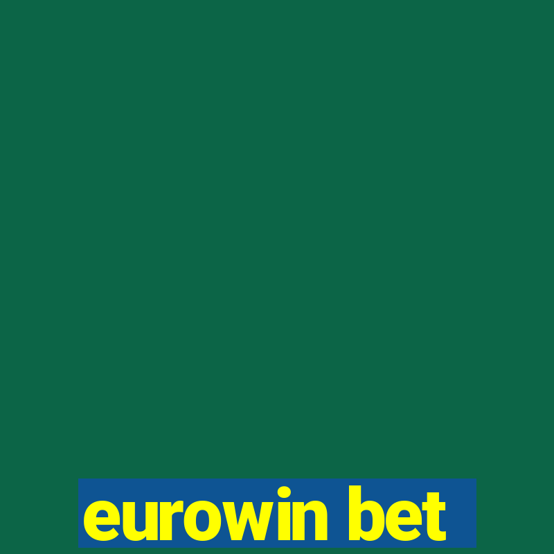 eurowin bet