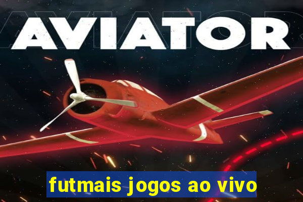 futmais jogos ao vivo