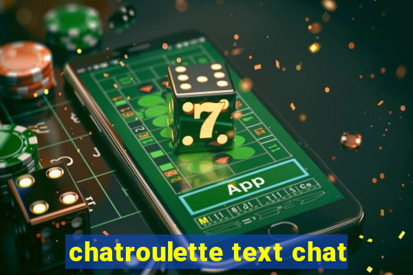 chatroulette text chat