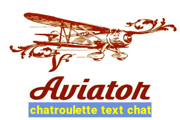 chatroulette text chat