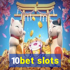 10bet slots