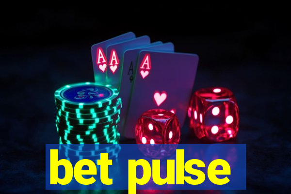 bet pulse