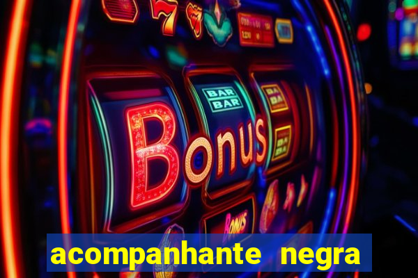 acompanhante negra s o paulo