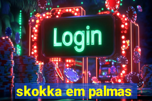 skokka em palmas