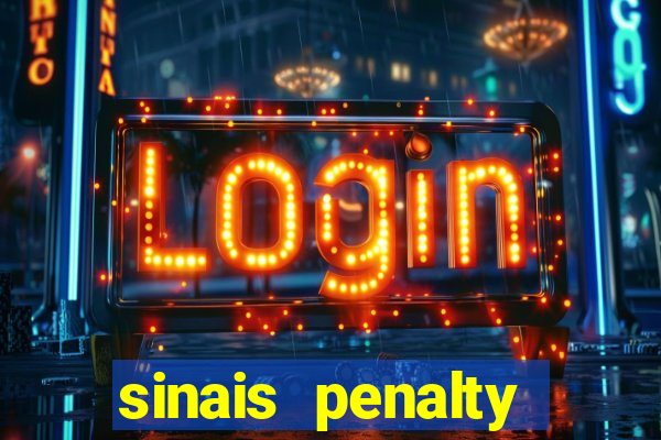 sinais penalty shoot out