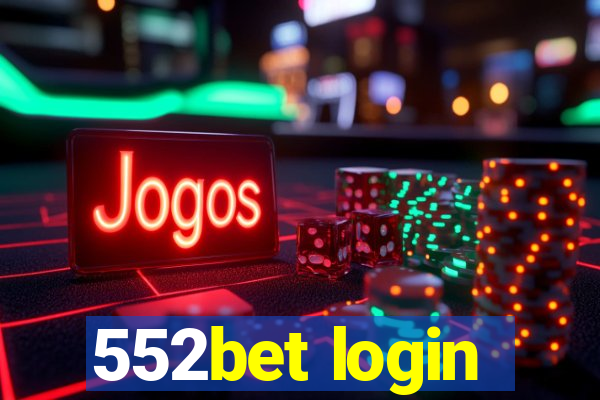 552bet login