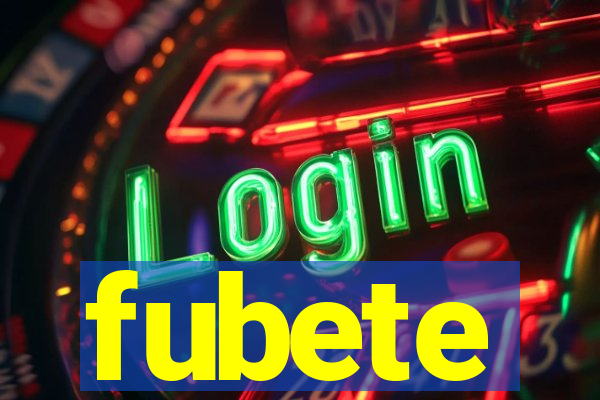 fubete