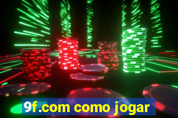 9f.com como jogar