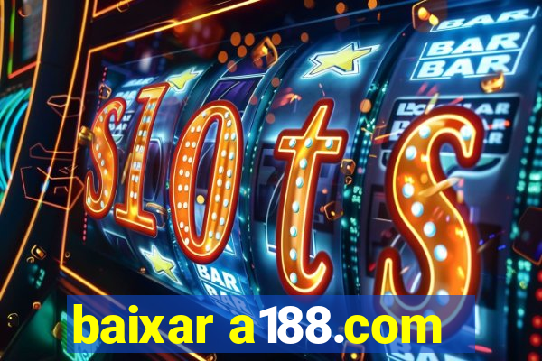 baixar a188.com