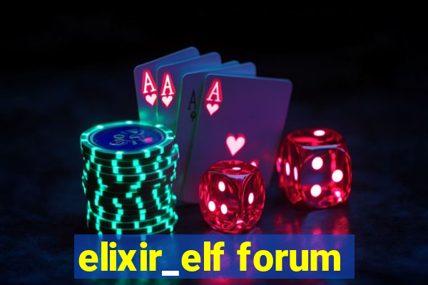 elixir_elf forum