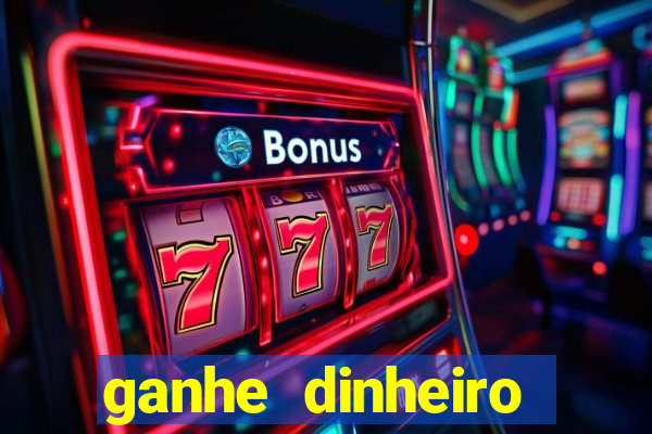 ganhe dinheiro jogando sem depositar