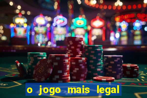 o jogo mais legal do mundo para celular