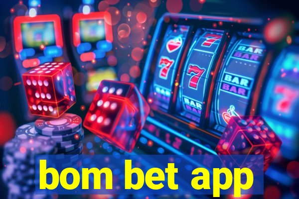 bom bet app