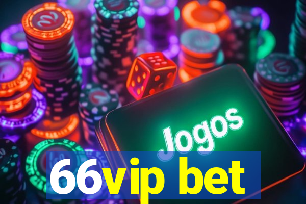 66vip bet