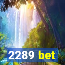 2289 bet