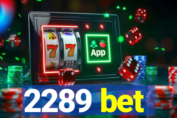 2289 bet