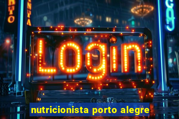 nutricionista porto alegre