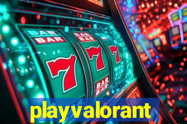 playvalorant