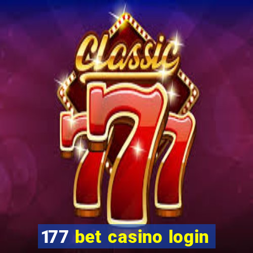 177 bet casino login