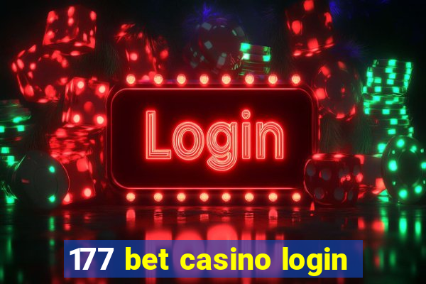 177 bet casino login