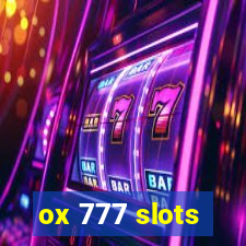 ox 777 slots