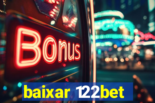 baixar 122bet