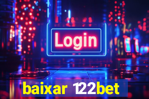 baixar 122bet