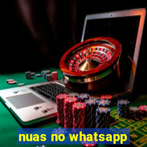 nuas no whatsapp