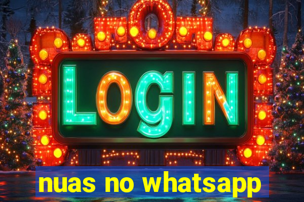 nuas no whatsapp