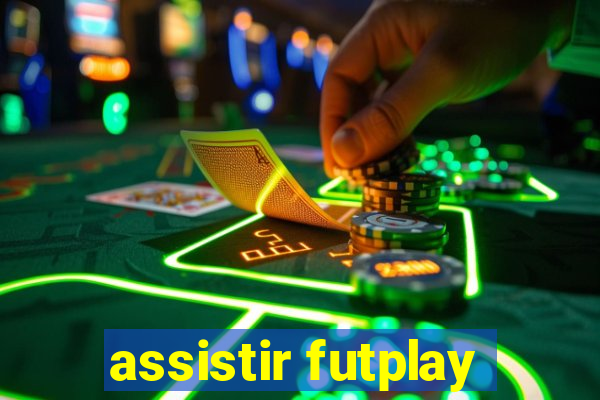 assistir futplay