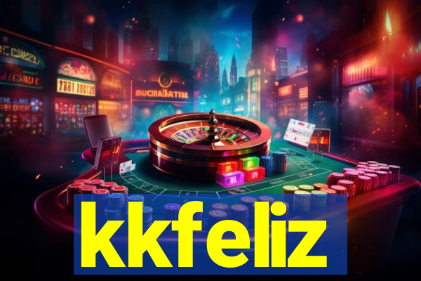 kkfeliz