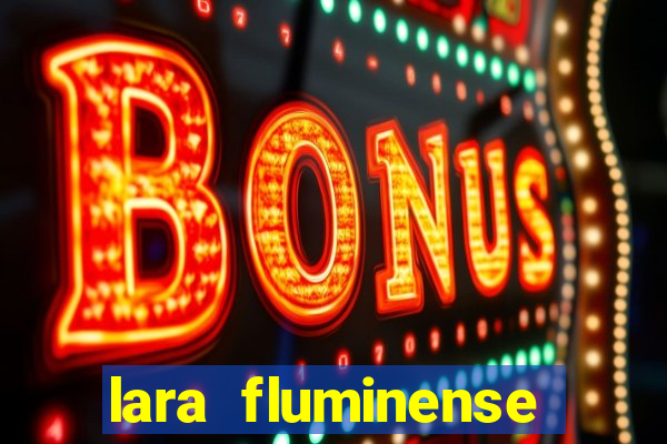 lara fluminense volei nua