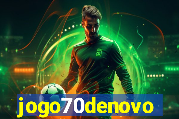 jogo70denovo