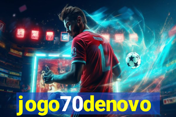 jogo70denovo