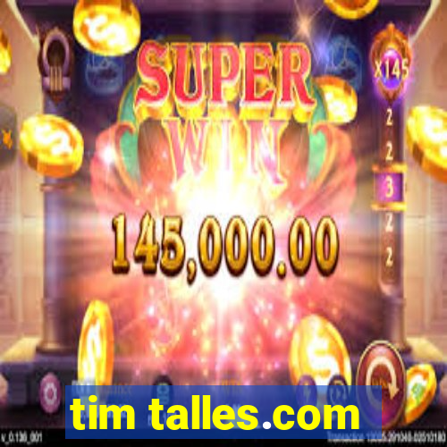 tim talles.com