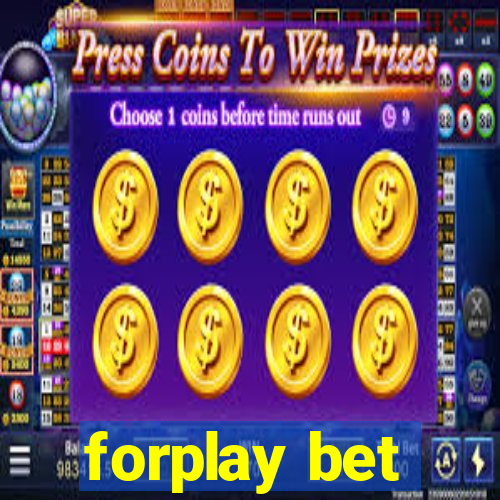 forplay bet