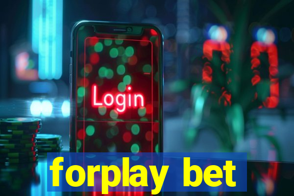 forplay bet