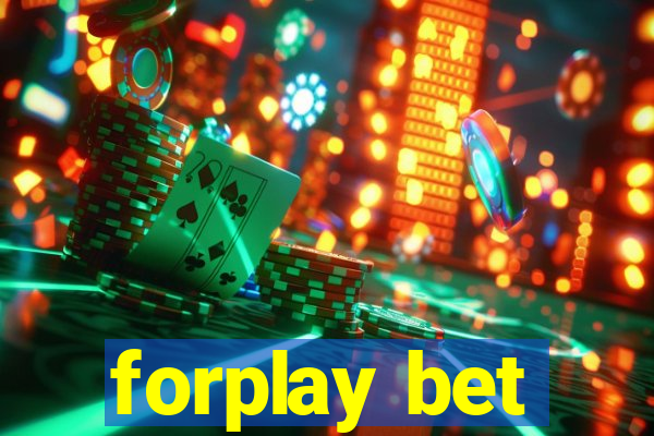 forplay bet