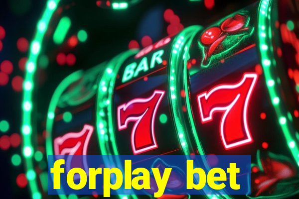 forplay bet