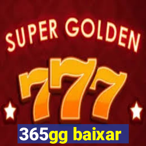 365gg baixar