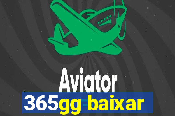 365gg baixar