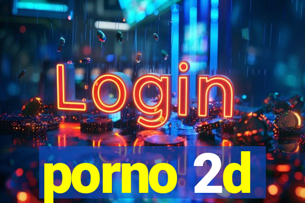 porno 2d