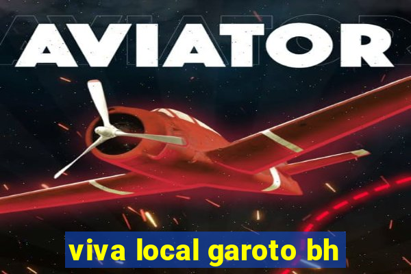 viva local garoto bh